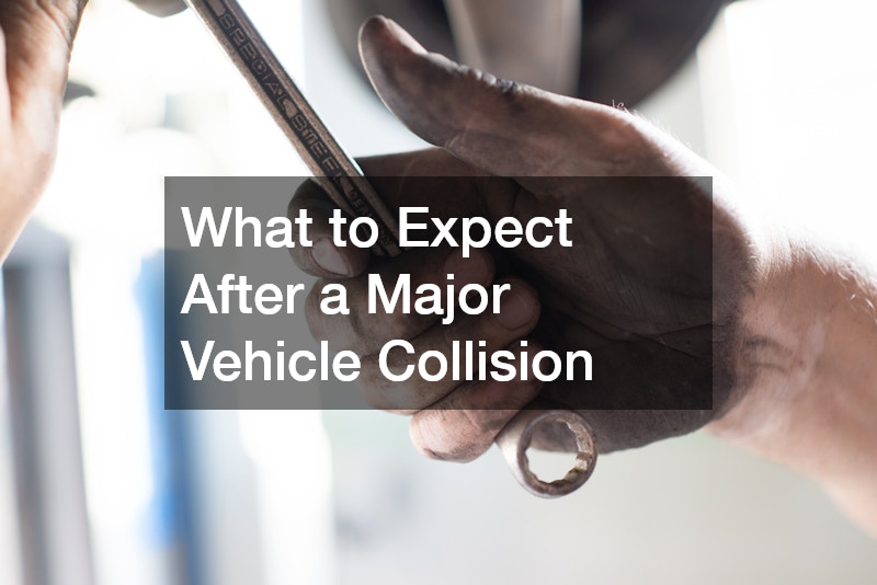 What to Expect After a Major Vehicle Collision